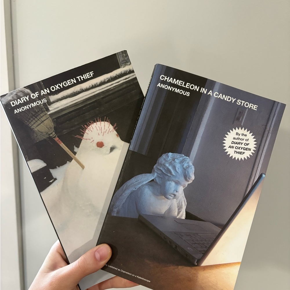 Anonymous Book Set: Diary of an Oxygen Thief & Chameleon in a Candy Store